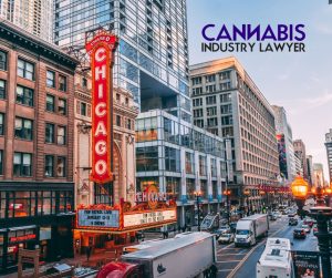 Chicago Cannabis Business Lawyer