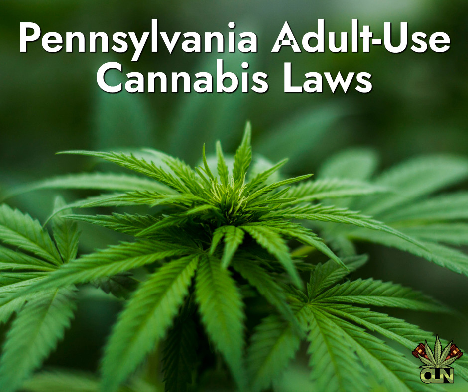 Pennsylvania AdultUse Cannabis Laws SB 350 Marijuana Regulations