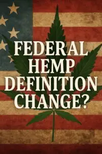 Hemp Redefinition 2025